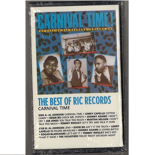 V.A.(CARNIVAL TIME: THE BEST OF RIC RECORDS ) / CARNIVAL TIME: THE BEST OF RIC RECORDS (AL JOHNSON, LENNY CAPELLO, EDDIE BO, JOHNNY ADAMS, ETC.)