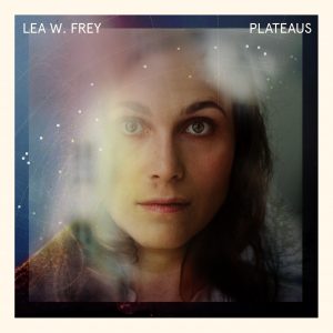LEA W FREY / Plateaus