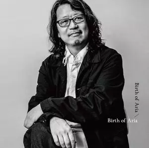 Birth of Aria / バース・オブ・アリア / Birth of Aria / バース・オブ・アリア