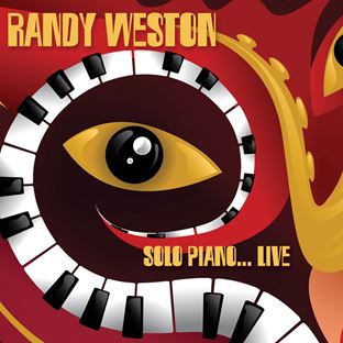 RANDY WESTON / ランディ・ウェストン / Solo Piano Live