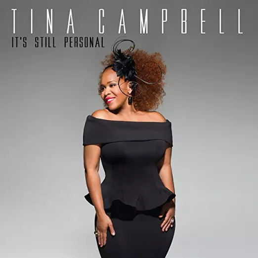TINA CAMPBELL / IT'S STILL PERSONAL