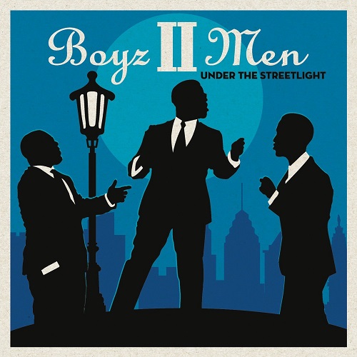 BOYZ II MEN / ボーイズ・トゥー・メン / UNDER THE STREETLIGHT