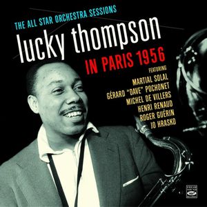 LUCKY THOMPSON / ラッキー・トンプソン / In Paris 1956