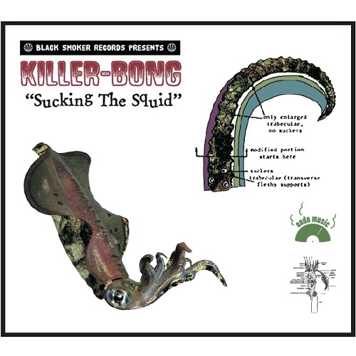 KILLER-BONG / Sucking The Squid