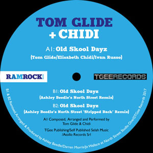 TOM GLIDE & CHIDI / OLD SKOOL DAYZ(12")
