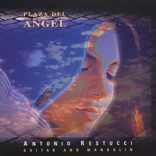 ANTONIO RESTUCCI / アントニオ・レストゥッチ / PLAZA DEL ANGEL