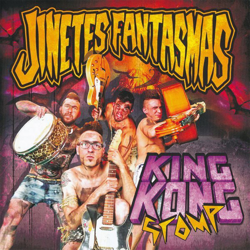 JINETES FANTASMAS / KING KONG STOMP (LP)