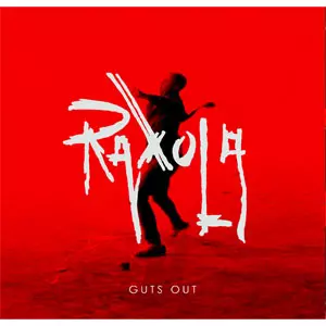 RAXOLA / GUTS OUT
