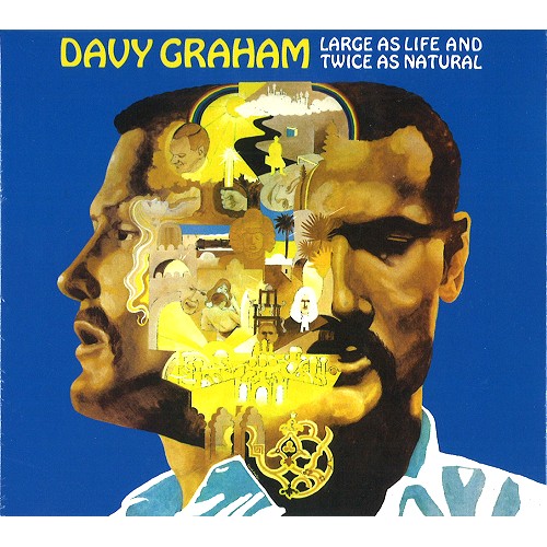 DAVY GRAHAM / デイヴィー・グラハム / LARGE AS LIFE AND TWICE AS NATURAL