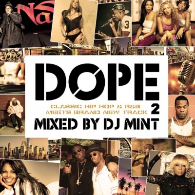 DJ MINT / DOPE 2  -CLASSIC HIP HOP & R&B meets BRAND NEW TRACK-