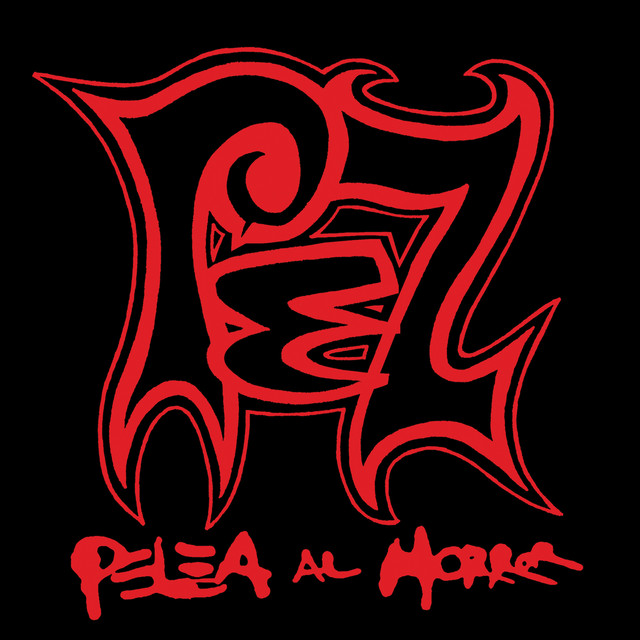 PEZ (ARGENTINE) / ペス / PELEA AL HORROR
