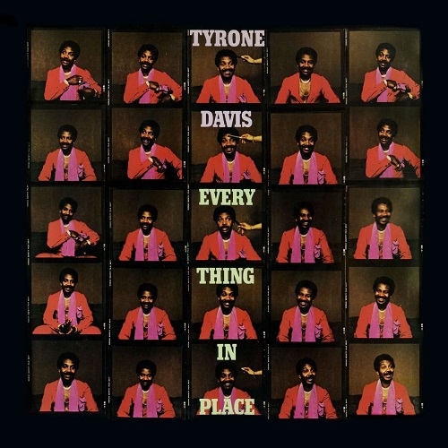 TYRONE DAVIS / タイロン・デイヴィス / EVERYTHING IN PLACE