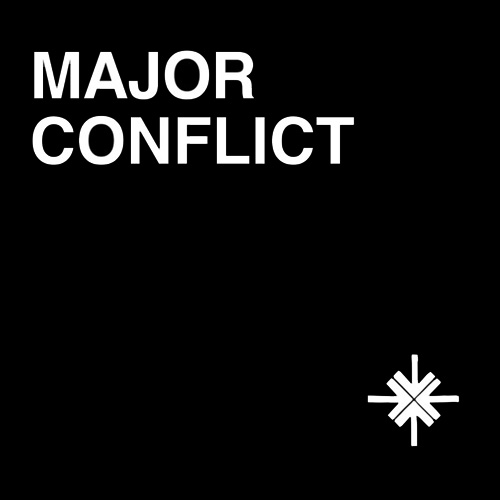 MAJOR CONFLICT / メジャー・コンフリクト / MAJOR CONFLICT (7")