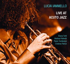 LUCIA LANNIELLO / LIVE AT ACUTO JAZZ / LIVE AT ACUTO JAZZ
