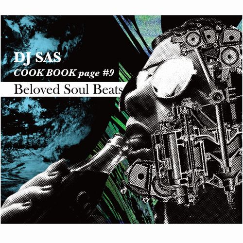 DJ SAS(ex.DJ S@S) / COOKBOOK 9 ~Beloved Soul Beats~