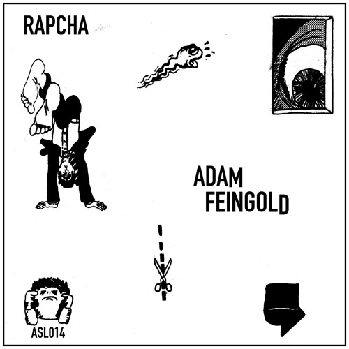 ADAM FEINGOLD / RAPCHA
