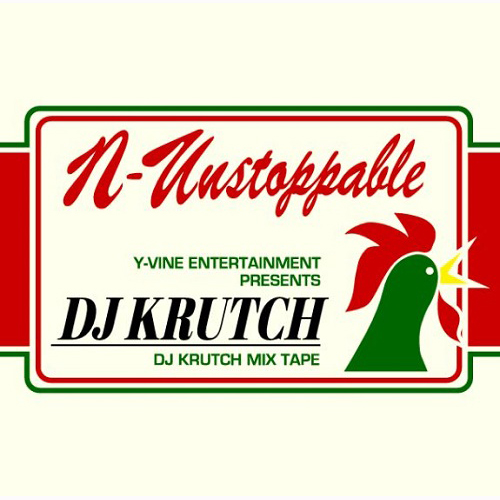 DJ KRUTCH / DJクラッチ / N-UNSTOPPABLE 【ディスクユニオン限定販売】