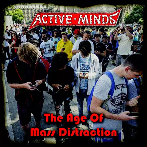 ACTIVE MINDS / AGE OF MASS DISTRACTION (LP)