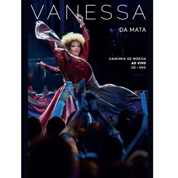 VANESSA DA MATA / ヴァネッサ・ダ・マタ / CAIXINHA DE MUSICA (CD + DVD)