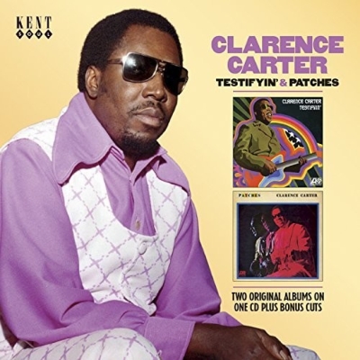 CLARENCE CARTER / クラレンス・カーター / TESTIFYIN' & PATCHES