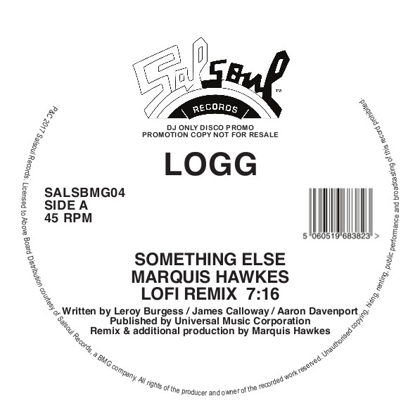 LOGG / ログ / SOMETHING ELSE/I KNOW YOU WILL (MARQUIS HAWKES RE EDITS)