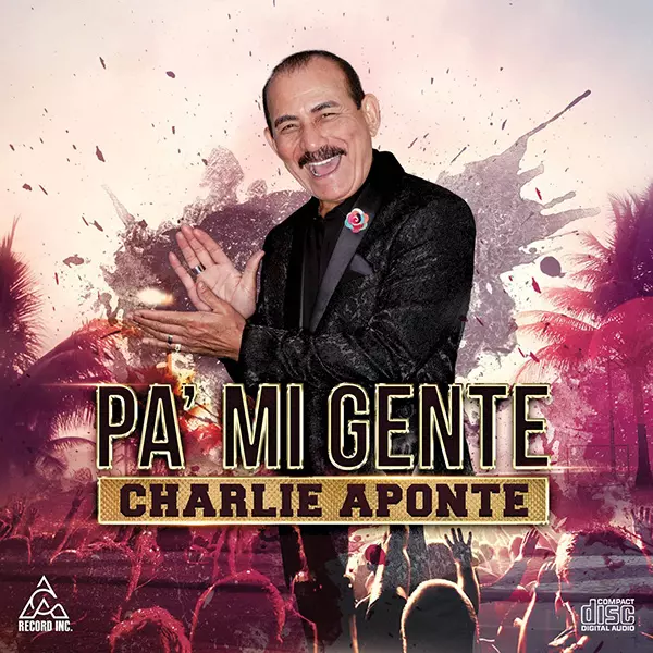 CHARLIE APONTE / チャーリー・アポンテ / PA MI GENTE