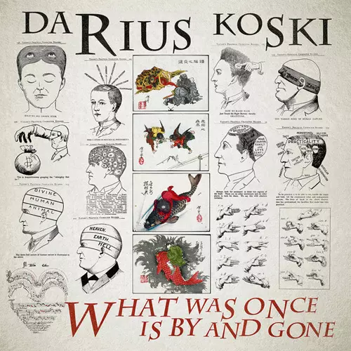 DARIUS KOSKI (SWINGIN' UTTERS) / WHAT WAS ONCE IS BY AND GONE (LP)