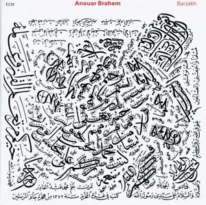 ANOUAR BRAHEM / アヌアル・ブラヒム / Barzakh (180g Vinyl re-issue) 