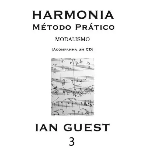 IAN GUEST / イアン・ゲスチ / HARMONIA - METODO PRATICO V.3 - MODALISMO (SONGBOOK)