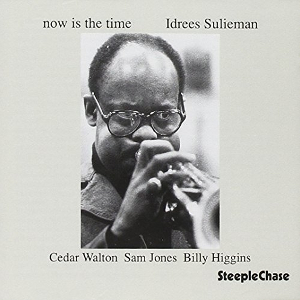 IDREES SULIEMAN / イドリース・スリーマン / Now Is The Time / ナウ・イズ・ザ・タイム