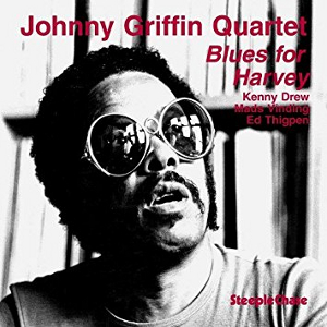 JOHNNY GRIFFIN / ジョニー・グリフィン / Blues For Harvey / ブルース・フォー・ハーヴィー