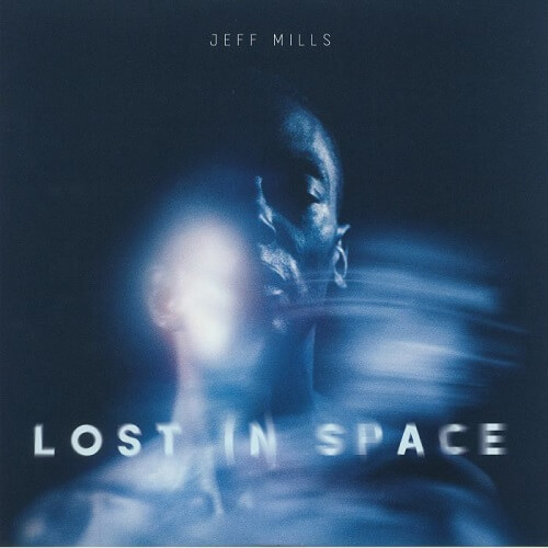 JEFF MILLS / ジェフ・ミルズ / LOST IN SPACE
