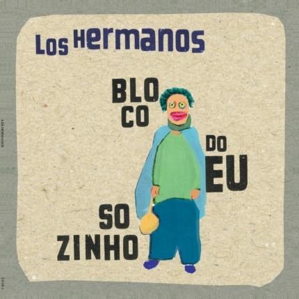 LOS HERMANOS (BRAZIL) / ロス・エルマノス / BLOCO DO EU SOZINHO (CLASSICOS EM VINIL)