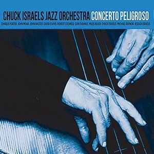 CHUCK ISRAELS / チャック・イスラエル / Concerto Pellagrosso