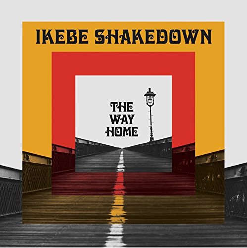 IKEBE SHAKEDOWN / イーケイベイ・シェイクダウン / WAY HOME (LP)