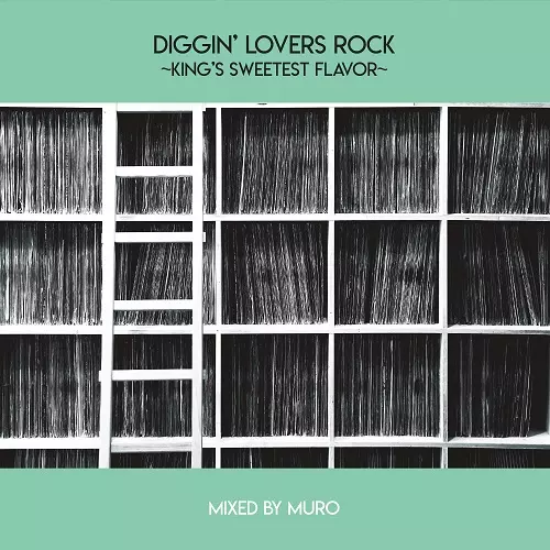 DIGGIN'LOVERS ROCK~KING'S SWEETEST FLAVOR~ 【ディスク