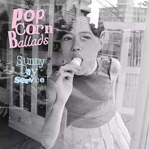 Sunny Day Service / サニーデイ・サービス / Popcorn Ballads