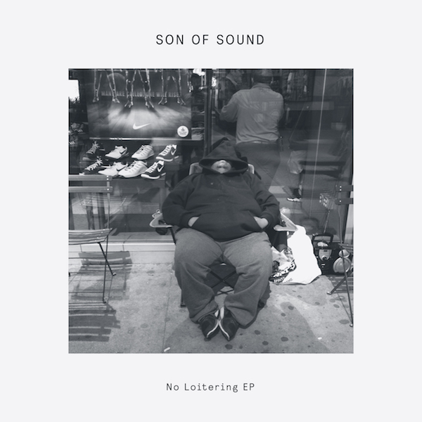 SON OF SOUND / NO LOITERING EP