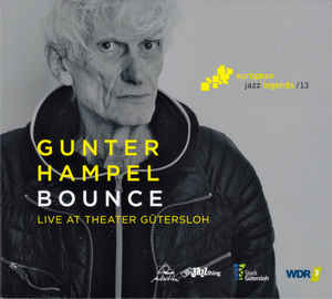 GUNTER HAMPEL / ギュンター・ハンペル / Bounce: Live At The Theater Gutersloh