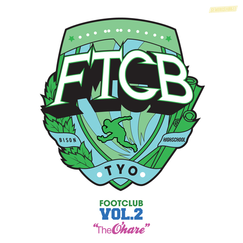 FOOT CLUB (DJ HIGHSCHOOL+DJ BISON) / The O'hare VOL.2