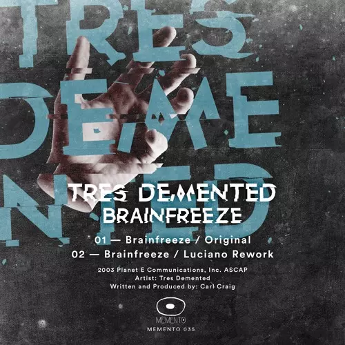 TRES DEMENTED / BRAINFREEZE