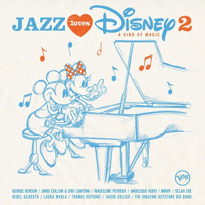 V.A.  / オムニバス / Jazz Loves Disney 2: A Kind of Magic