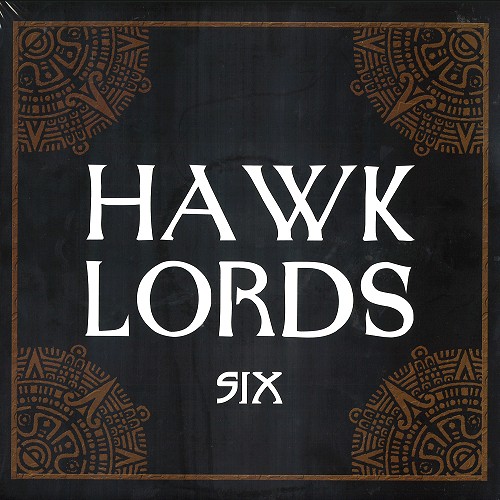 HAWKLORDS / ホークローズ / SIX - LIMITED VINYL