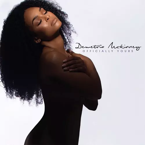 DEMETRIA McKINNEY / OFFICIALLY YOURS