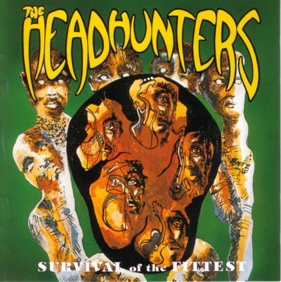 HEADHUNTERS / ヘッドハンターズ / SURVIVAL OF THE FITTEST (LP)