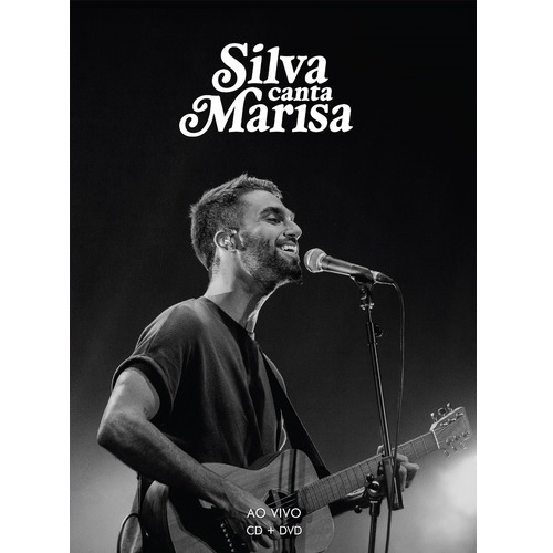 SILVA (LUCIO SILVA SOUZA) / シルヴァ / SILVA CANTA MARISA - AO VIVO (CD+DVD)