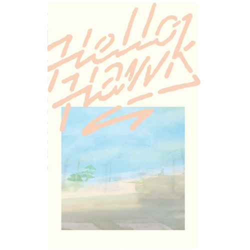 HELLO HAWK / グッバイ (CASSETTE)