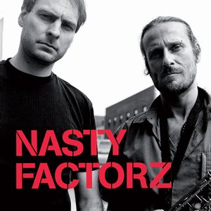 NASTY FACTORZ / NASTY FACTORZ / NASTY FACTORZ