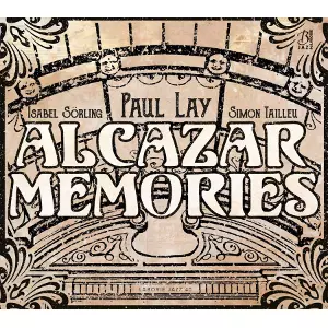 PAUL LAY / ポール・レイ / Alcazar Memories