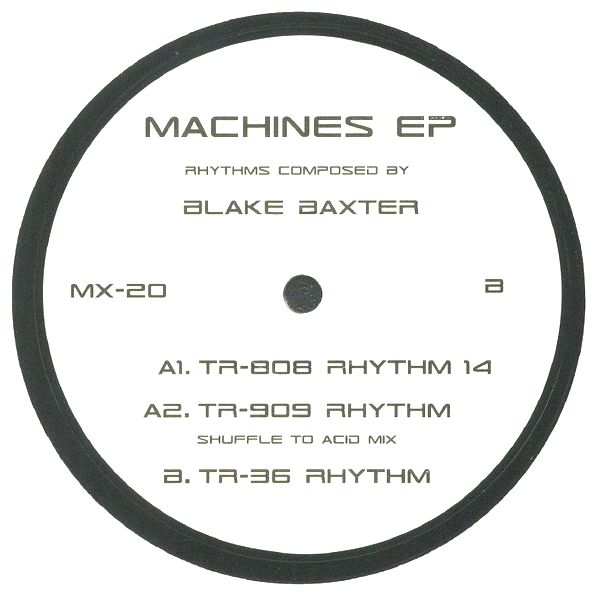 BLAKE BAXTER / ブレイク・バクスター / MACHINES EP